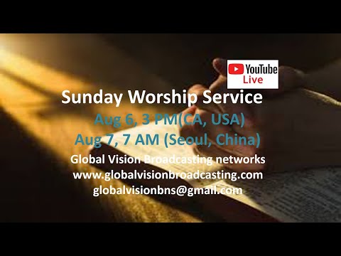 Sunday Worship Service -Global Vision Broadcasting Networks-Korean, Chinese- Ezekiel 37:1 -14